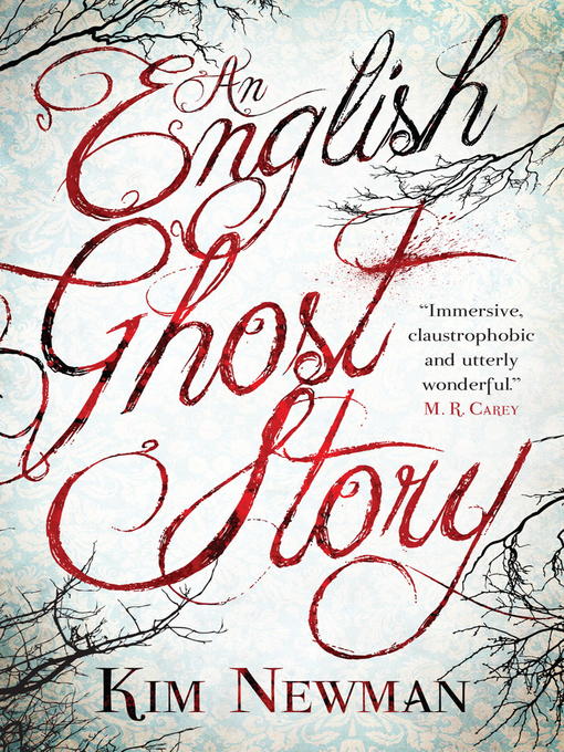 Title details for An English Ghost Story by Kim Newman - Available
